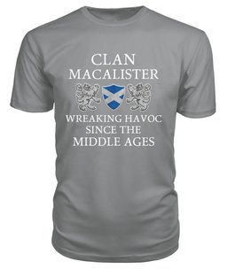 ScotsTee Shop Scottish MacAlister Wreaking Havoc Since The Middle Ages With Two Rampant Lions T Shirt