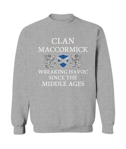 ScotsTee Shop Scottish MacCormick Wreaking Havoc Since The Middle Ages With Two Rampant Lions Sweatshirt