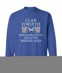 ScotsTee Shop Scottish Forsyth Wreaking Havoc Since The Middle Ages With Two Rampant Lions Sweatshirt