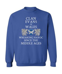 ScotsTee Shop Scottish Evans of Wales Wreaking Havoc Since The Middle Ages With Two Rampant Lions Sweatshirt