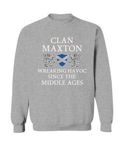ScotsTee Shop Scottish Maxton Wreaking Havoc Since The Middle Ages With Two Rampant Lions Sweatshirt