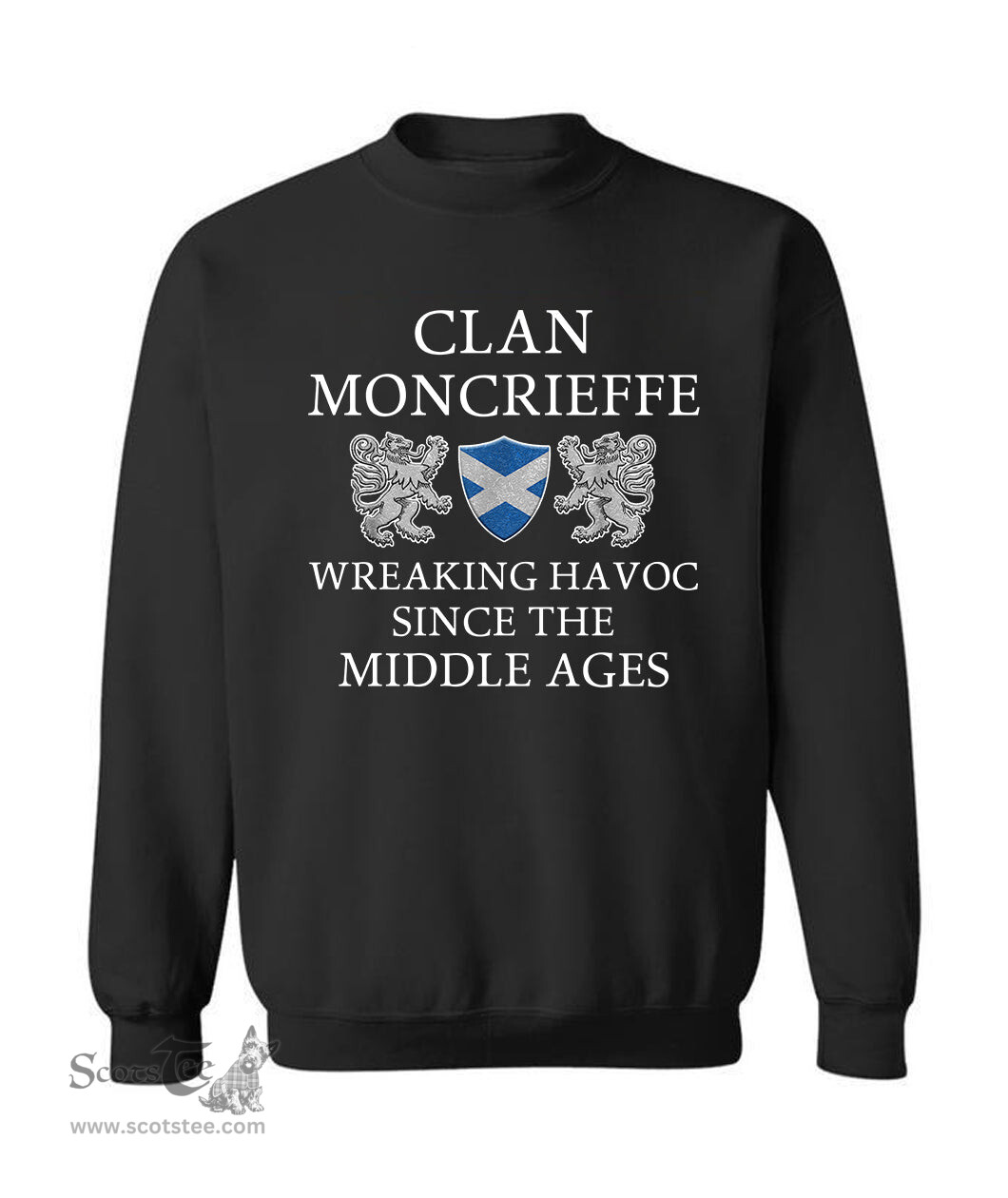 ScotsTee Shop Scottish Moncrieffe Wreaking Havoc Since The Middle Ages With Two Rampant Lions Sweatshirt