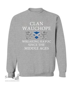 ScotsTee Shop Scottish Wauchope Wreaking Havoc Since The Middle Ages With Two Rampant Lions Sweatshirt