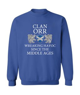 ScotsTee Shop Scottish Orr Wreaking Havoc Since The Middle Ages With Two Rampant Lions Sweatshirt