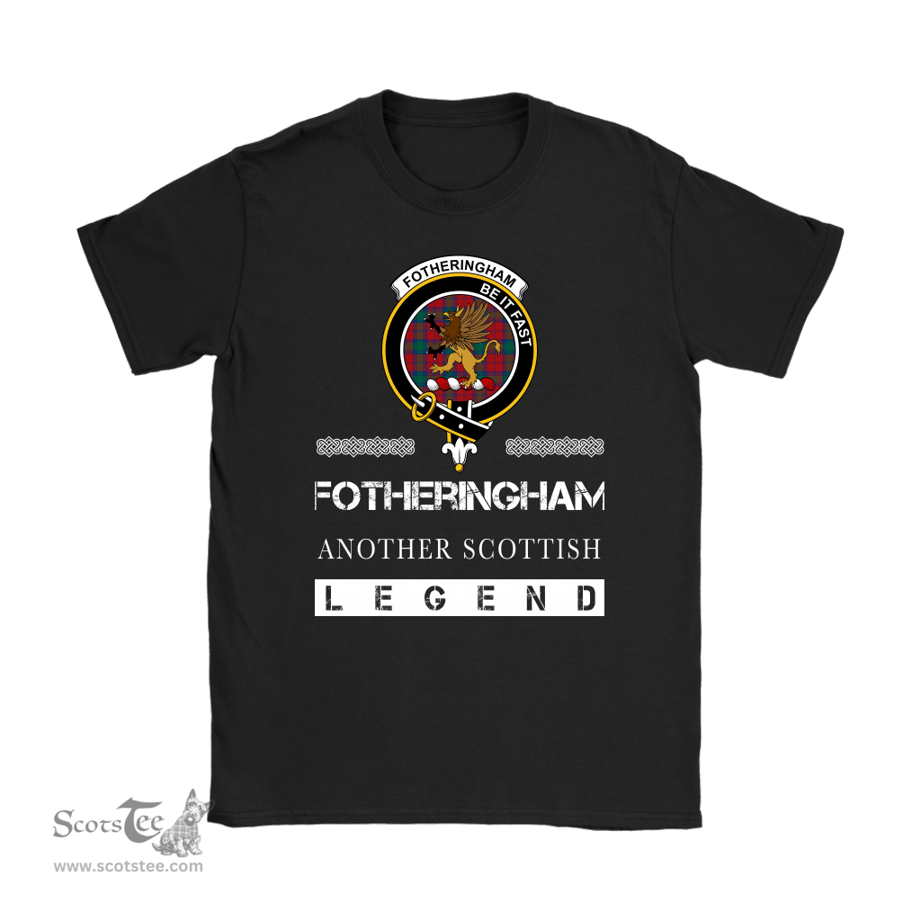 ScotsTee Shop Scottish Fotheringham Clan Crest Scottish Legend T Shirt