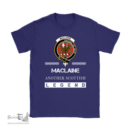 ScotsTee Shop Scottish MacLaine (of Lochbuie) Clan Crest Scottish Legend T Shirt