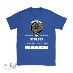 ScotsTee Shop Scottish Stirling (of Cadder-Present Chief) Clan Crest Scottish Legend T Shirt