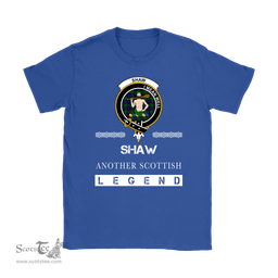ScotsTee Shop Scottish Shaw (of Sauchie) Clan Crest Scottish Legend T Shirt