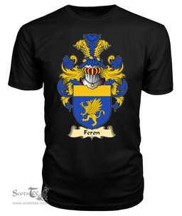 ScotsTee Shop Scottish Feron or Ferron Family Scottish Coat of Arms Emblem Scotland V23 T Shirt
