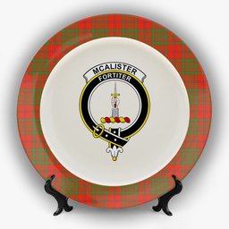 ScotsTee Shop Scottish McAlister of Glenbarr Ancient Crest Tartan Ceramic Plate