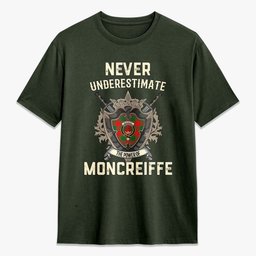 ScotsTee Shop Moncreiffe (or Moncreiff) Crest Tartan T-shirt Never Underestimate Style