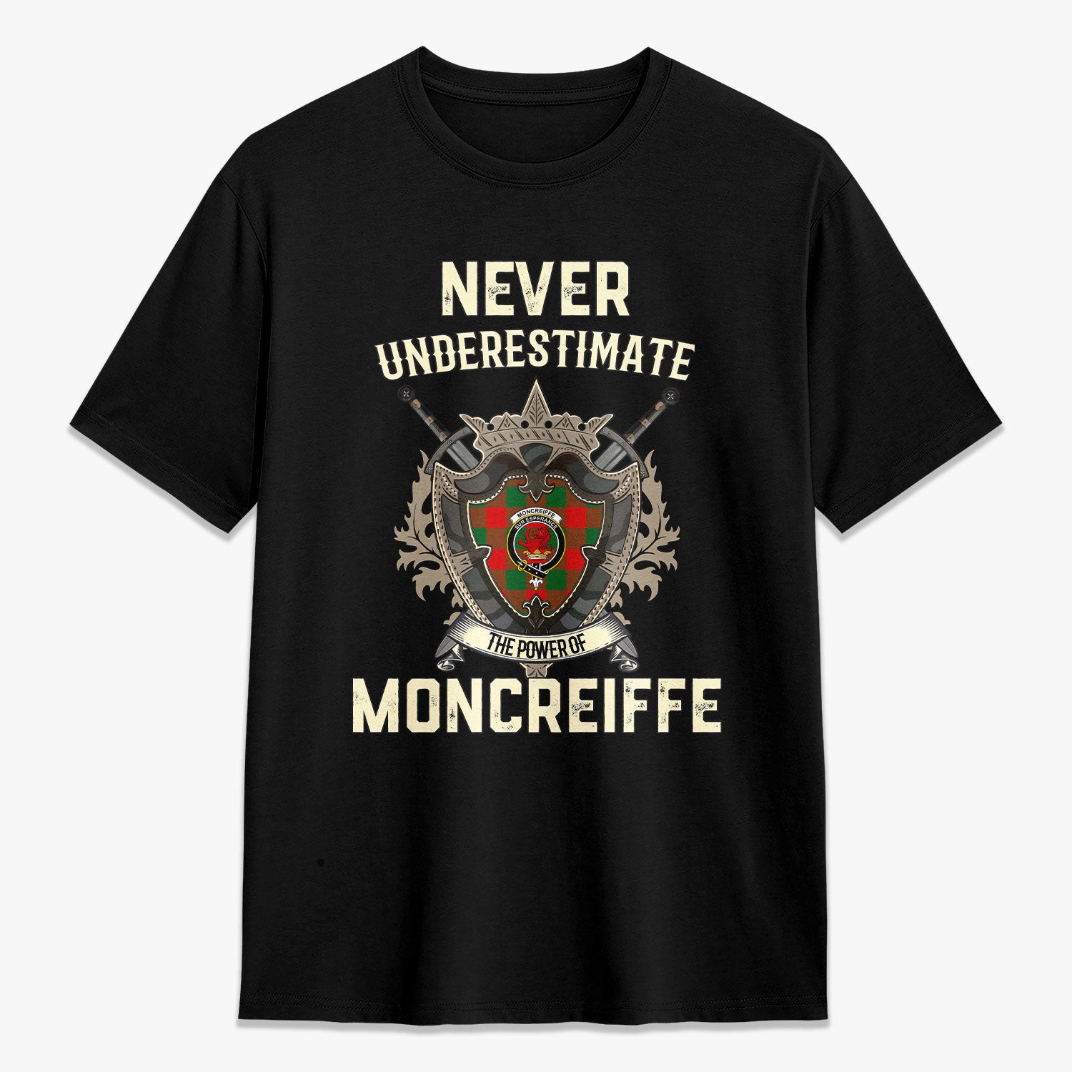 ScotsTee Shop Moncreiffe (or Moncreiff) Crest Tartan T-shirt Never Underestimate Style