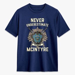 ScotsTee Shop McIntyre Hunting Ancient Crest Tartan T-shirt Never Underestimate Style