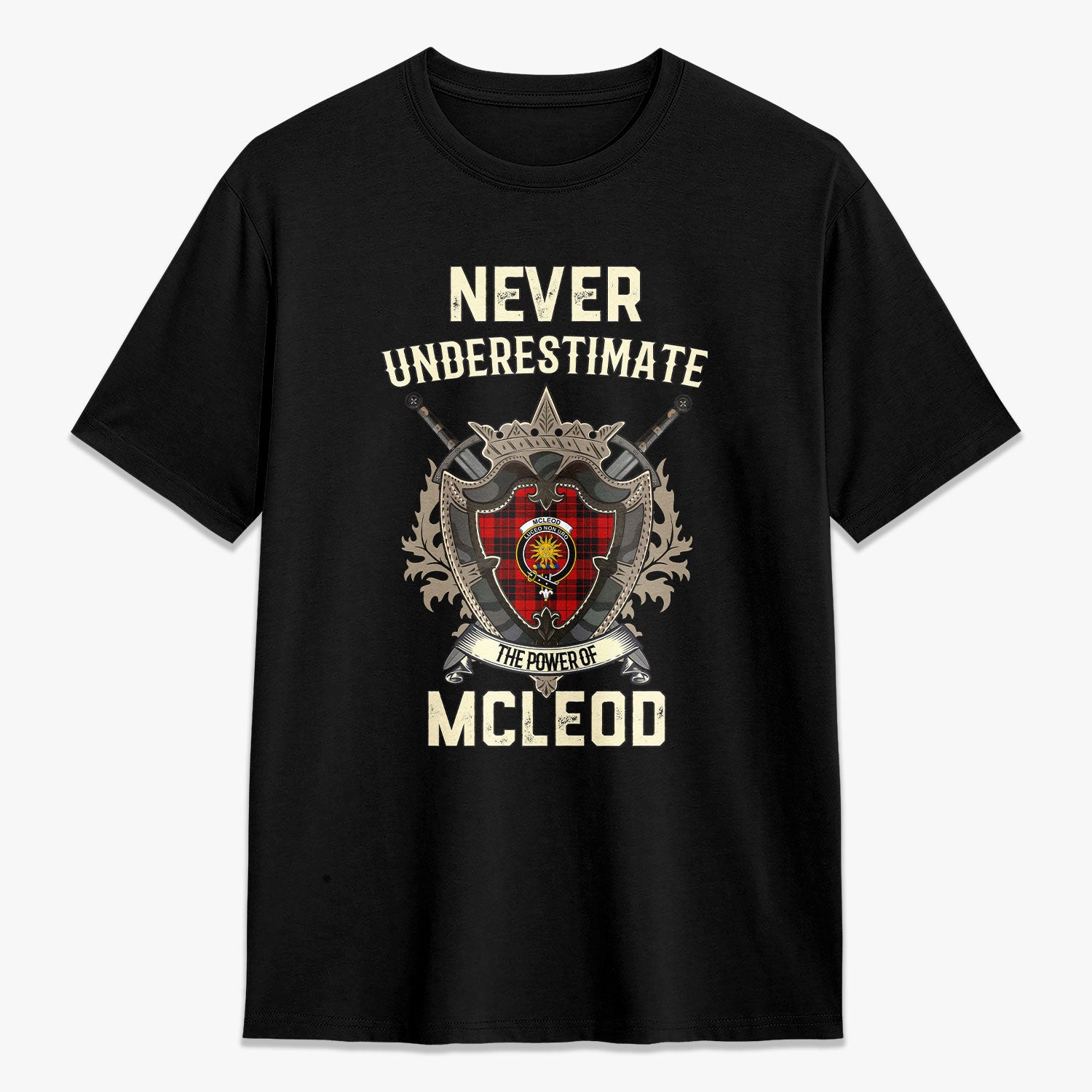 ScotsTee Shop McLeod of Raasay Crest Tartan T-shirt Never Underestimate Style
