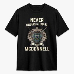ScotsTee Shop McDonnell of Glengarry Ancient Crest Tartan T-shirt Never Underestimate Style
