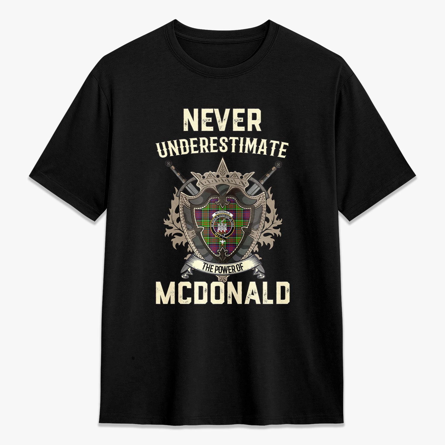 ScotsTee Shop McDonald (Clan Ranald) Crest Tartan T-shirt Never Underestimate Style