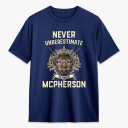 ScotsTee Shop McPherson Hunting Ancient Crest Tartan T-shirt Never Underestimate Style