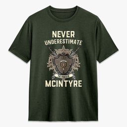 ScotsTee Shop McIntyre Hunting Weathered Crest Tartan T-shirt Never Underestimate Style