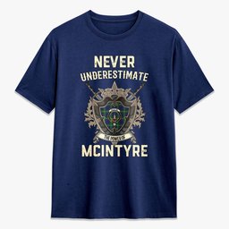 ScotsTee Shop McIntyre Hunting Modern Crest Tartan T-shirt Never Underestimate Style