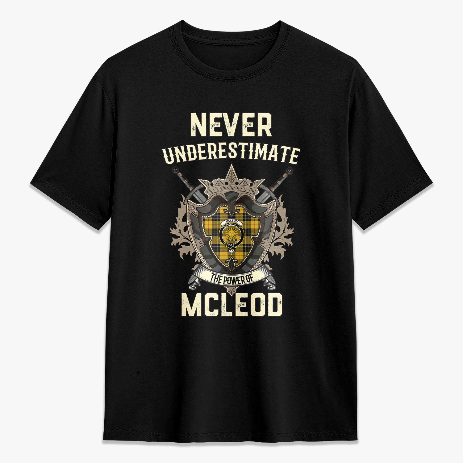 ScotsTee Shop McLeod of Lewis Ancient Crest Tartan T-shirt Never Underestimate Style