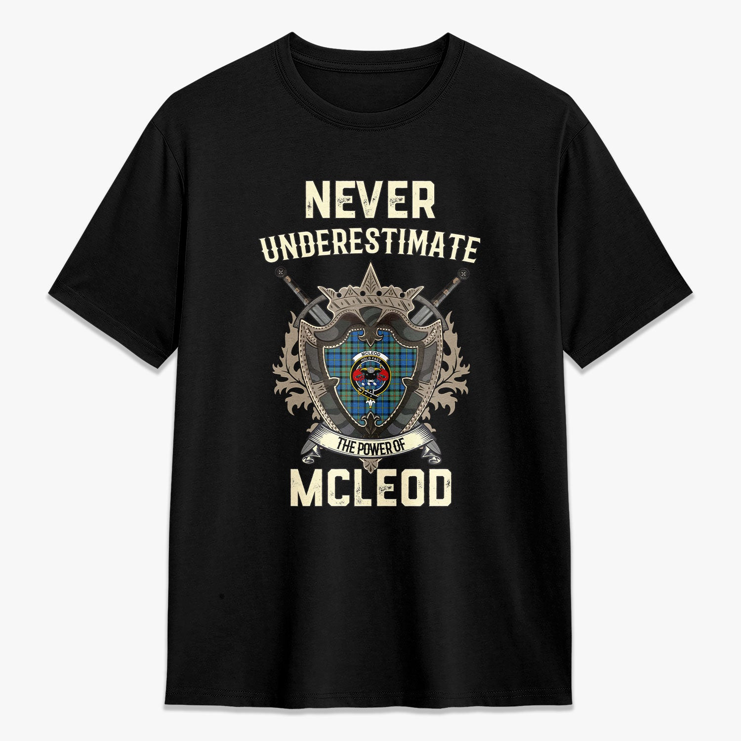 ScotsTee Shop McLeod of Harris Ancient Crest Tartan T-shirt Never Underestimate Style