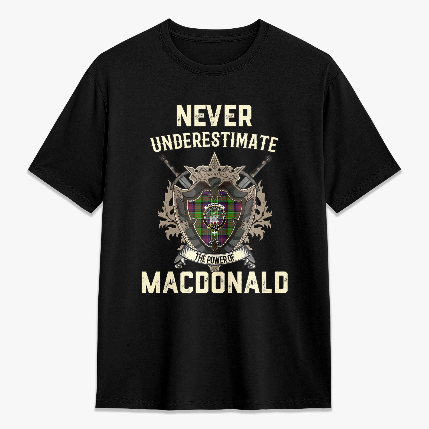 ScotsTee Shop MacDonald (Clan Ranald) Crest Tartan T-shirt Never Underestimate Style