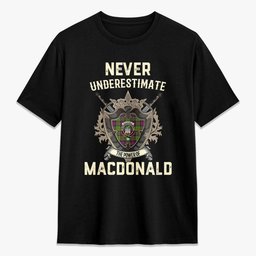 ScotsTee Shop MacDonald (Clan Ranald) Crest Tartan T-shirt Never Underestimate Style