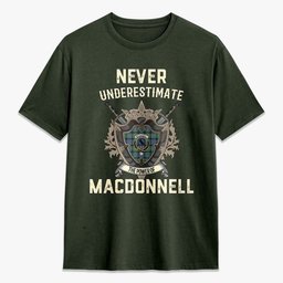 ScotsTee Shop MacDonnell of Glengarry Ancient Crest Tartan T-shirt Never Underestimate Style