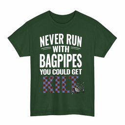 ScotsTee Shop Scottish Edinburgh District Clan Tartan Never Run With Bagpipes T-Shirt