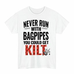 ScotsTee Shop Scottish Duke of Rothesay Modern Clan Tartan Never Run With Bagpipes T-Shirt