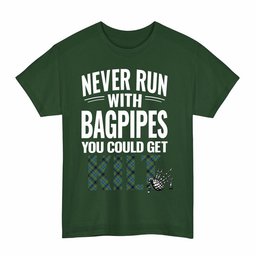 ScotsTee Shop Scottish Gillies Ancient Clan Tartan Never Run With Bagpipes T-Shirt
