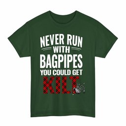 ScotsTee Shop Scottish Ettrick District Clan Tartan Never Run With Bagpipes T-Shirt