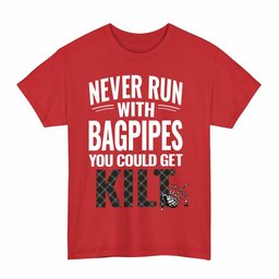 ScotsTee Shop Scottish Eternity Clan Tartan Never Run With Bagpipes T-Shirt