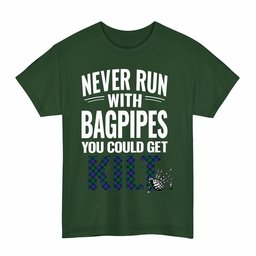 ScotsTee Shop Scottish Blackwatch Modern Clan Tartan Never Run With Bagpipes T-Shirt