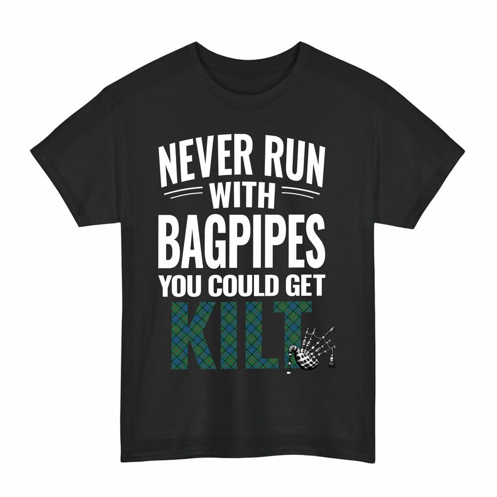 ScotsTee Shop Scottish Lauder Clan Tartan Never Run With Bagpipes T-Shirt