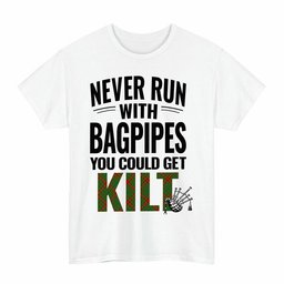 ScotsTee Shop Scottish Fulton Clan Tartan Never Run With Bagpipes T-Shirt