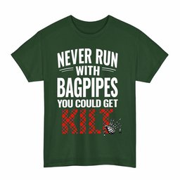 ScotsTee Shop Scottish Perthshire District Clan Tartan Never Run With Bagpipes T-Shirt