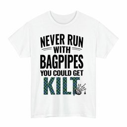 ScotsTee Shop Scottish Mouat Clan Tartan Never Run With Bagpipes T-Shirt