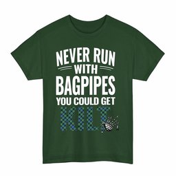 ScotsTee Shop Scottish Mouat Clan Tartan Never Run With Bagpipes T-Shirt