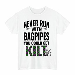 ScotsTee Shop Scottish Selkirk Clan Tartan Never Run With Bagpipes T-Shirt