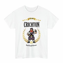 ScotsTee Shop Scottish Crichton Clan Tartan T-Shirt - Motto Scotsman