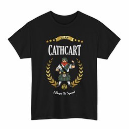 ScotsTee Shop Scottish Cathcart Clan Tartan T-Shirt - Motto Scotsman