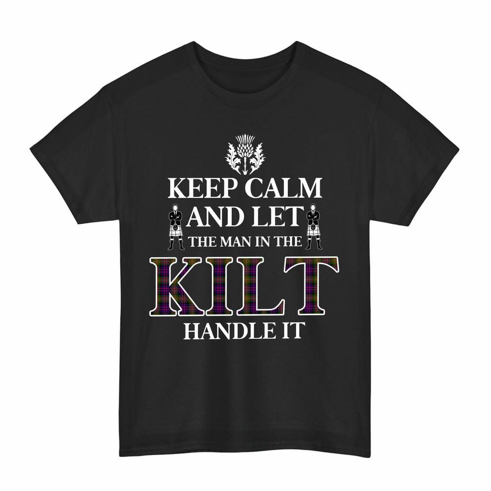 ScotsTee Shop Scottish MacDonnell of Glengarry Modern Clan Keep Calm and Let The Man in The Kilt Handle It Tartan T-shirt