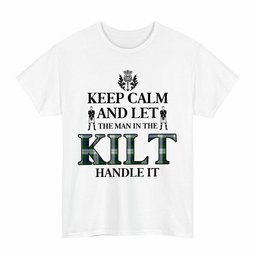 ScotsTee Shop Scottish Blackwatch Dress Modern Clan Keep Calm and Let The Man in The Kilt Handle It Tartan T-shirt