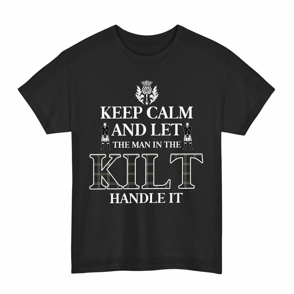 ScotsTee Shop Scottish Eternity Clan Keep Calm and Let The Man in The Kilt Handle It Tartan T-shirt