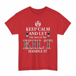 ScotsTee Shop Scottish Jacobite Clan Keep Calm and Let The Man in The Kilt Handle It Tartan T-shirt