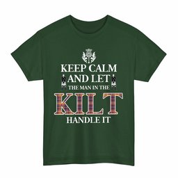 ScotsTee Shop Scottish Jacobite Clan Keep Calm and Let The Man in The Kilt Handle It Tartan T-shirt