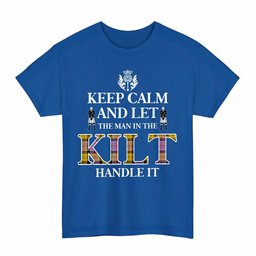 ScotsTee Shop Scottish Culloden Ancient Clan Keep Calm and Let The Man in The Kilt Handle It Tartan T-shirt