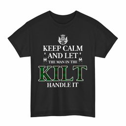 ScotsTee Shop Scottish Fife District Clan Keep Calm and Let The Man in The Kilt Handle It Tartan T-shirt