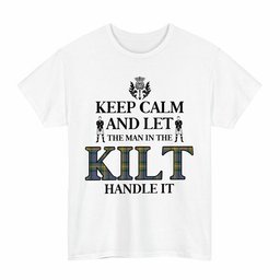 ScotsTee Shop Scottish MacSporran Ancient Clan Keep Calm and Let The Man in The Kilt Handle It Tartan T-shirt